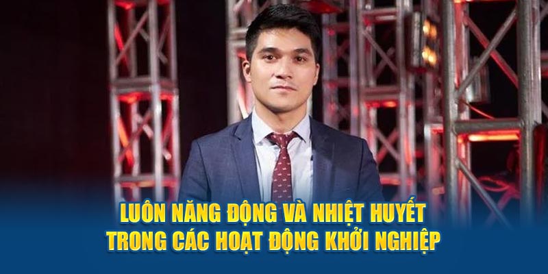 Luôn năng động và nhiệt huyết trong các hoạt động khởi nghiệp