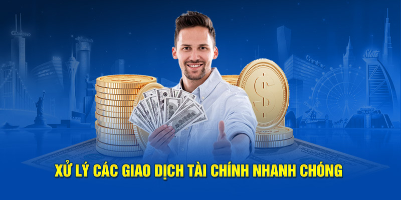 Các giao dịch tài chính xử lý nhanh chóng